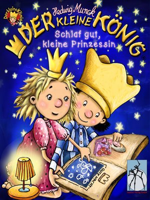cover image of Der kleine König--Schlaf gut, kleine Prinzessin